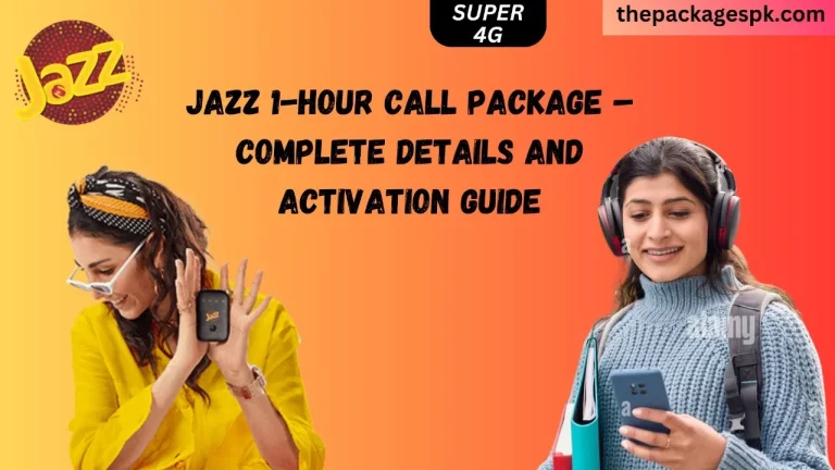 Jazz 1-Hour Call Package – Complete Details and Activation Guide